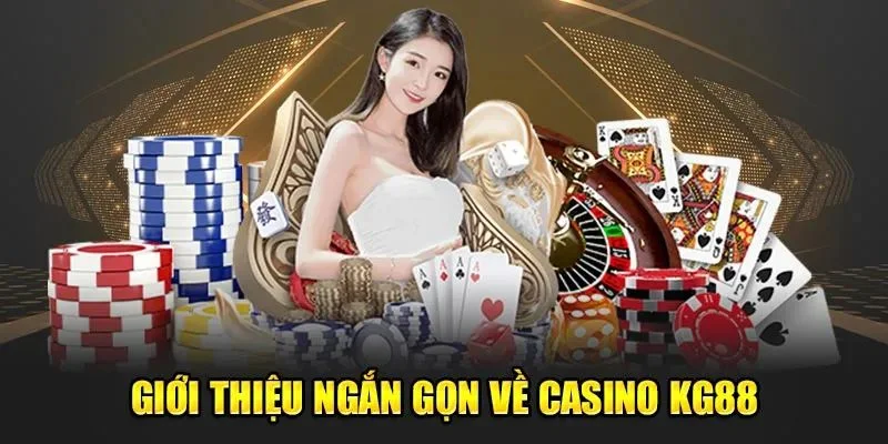 Sảnh game casino KG88 chất lượng nhiều game hot